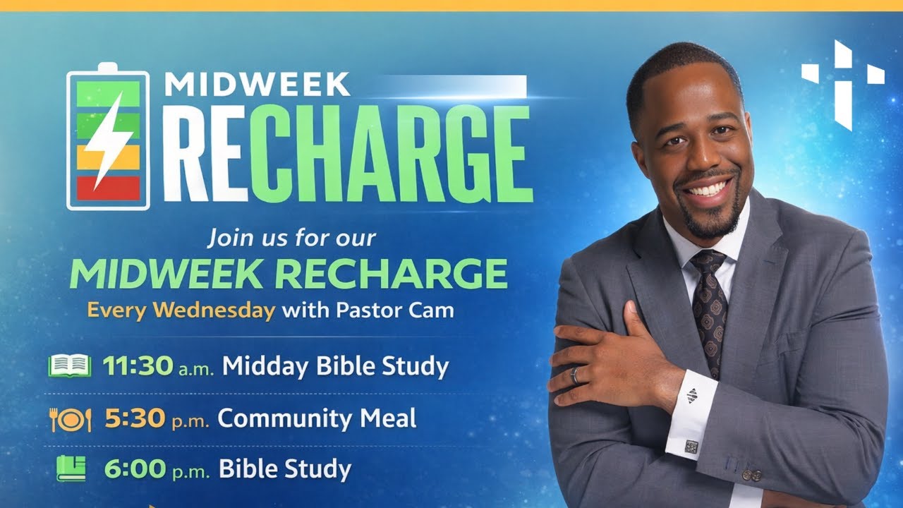 MIDWEEK RECHARGE WITH PASTOR CAM