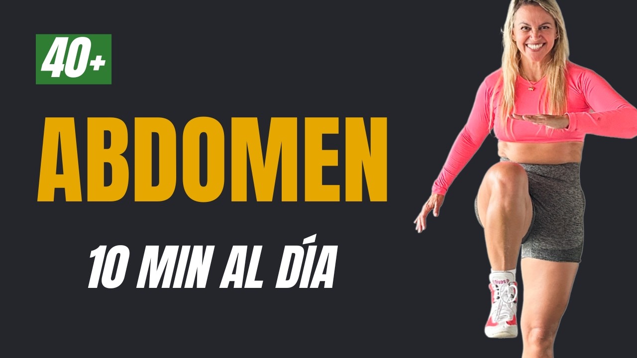 ABDOMEN DESPUÉS DE LOS 40 | RUTINA de 10 MIN AL DÍA