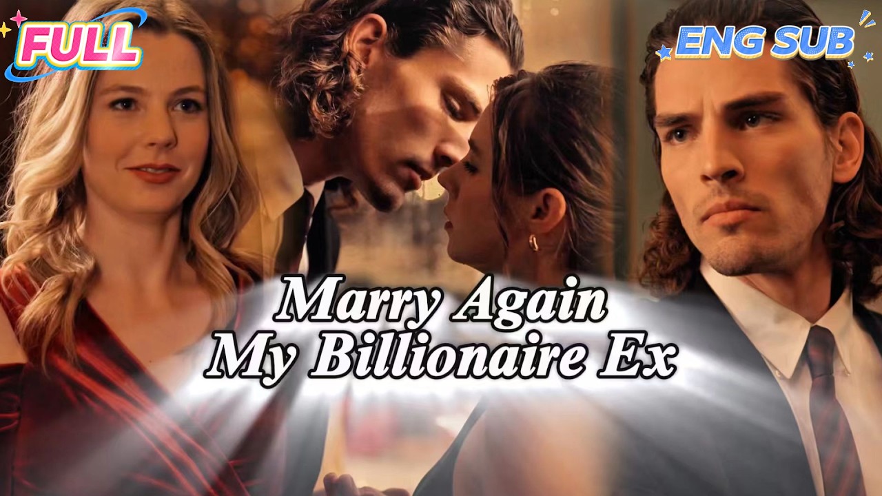 [ HD FULL ]💖Her Second Chance Begins With the Man Who Broke Her Heart| love drama| CEO