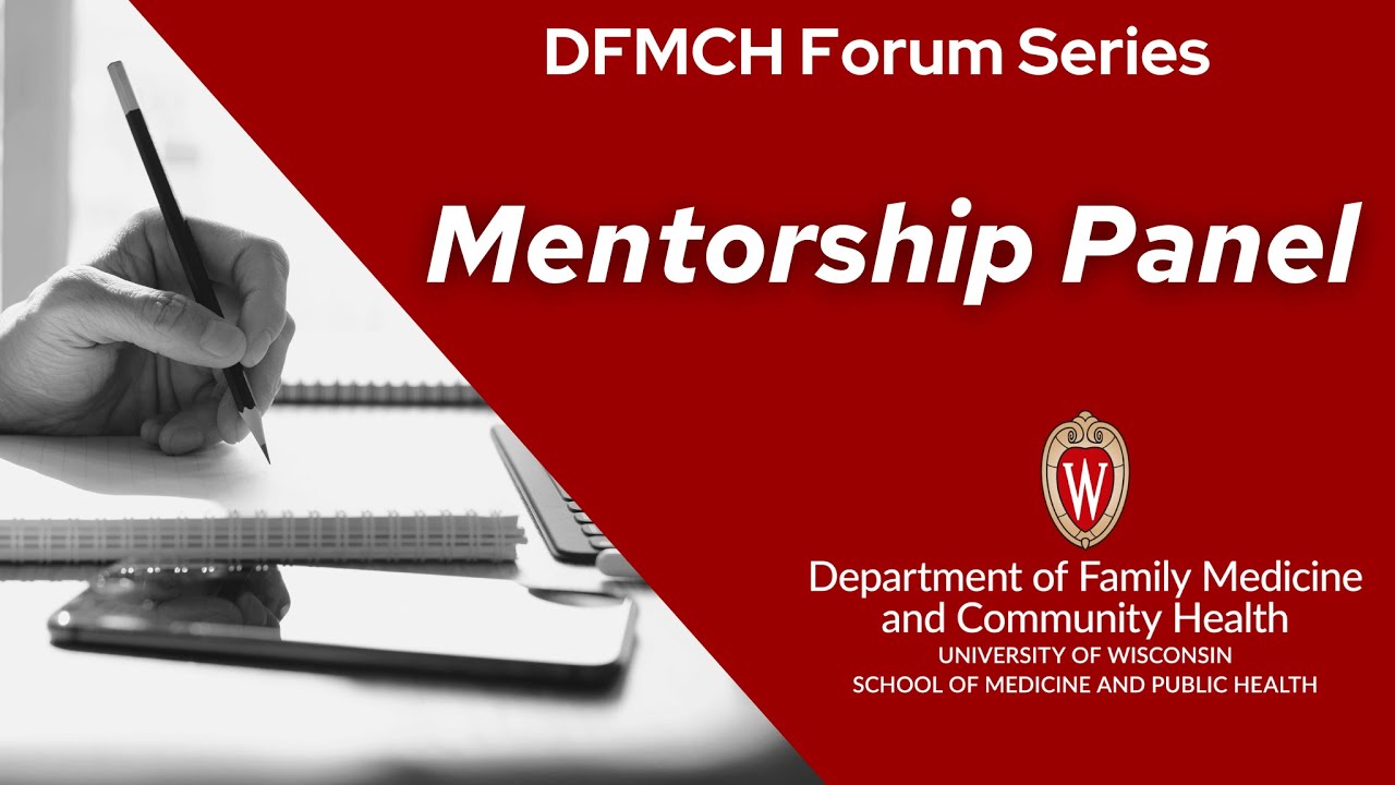 Family Medicine Mentorship Panel