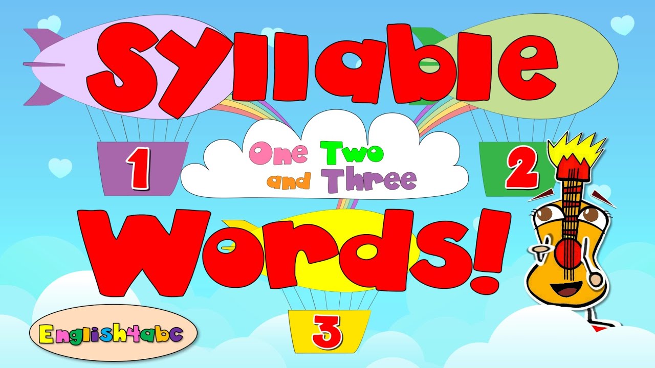 1, 2 and 3 Syllable Words / Are There One, Two or Three Syllables? Phonics Mix!