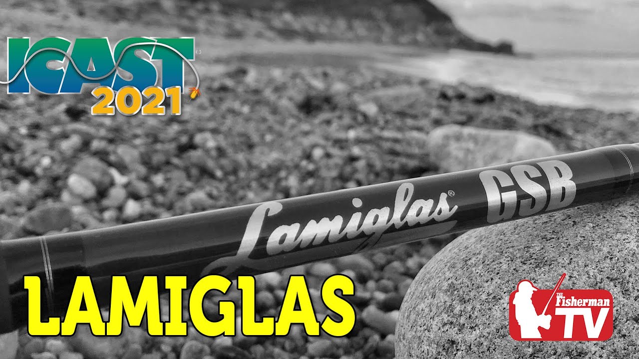 The Fisherman’s “New Product Spotlight” ICAST 2021 - Lamiglas