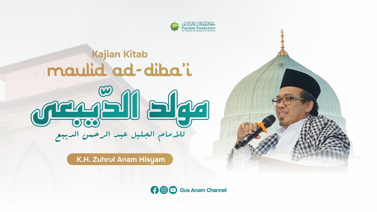 #03 Pengajian Maulid Ad Diba'i // 1446 H // KH. Zuhrul Anam Hisyam