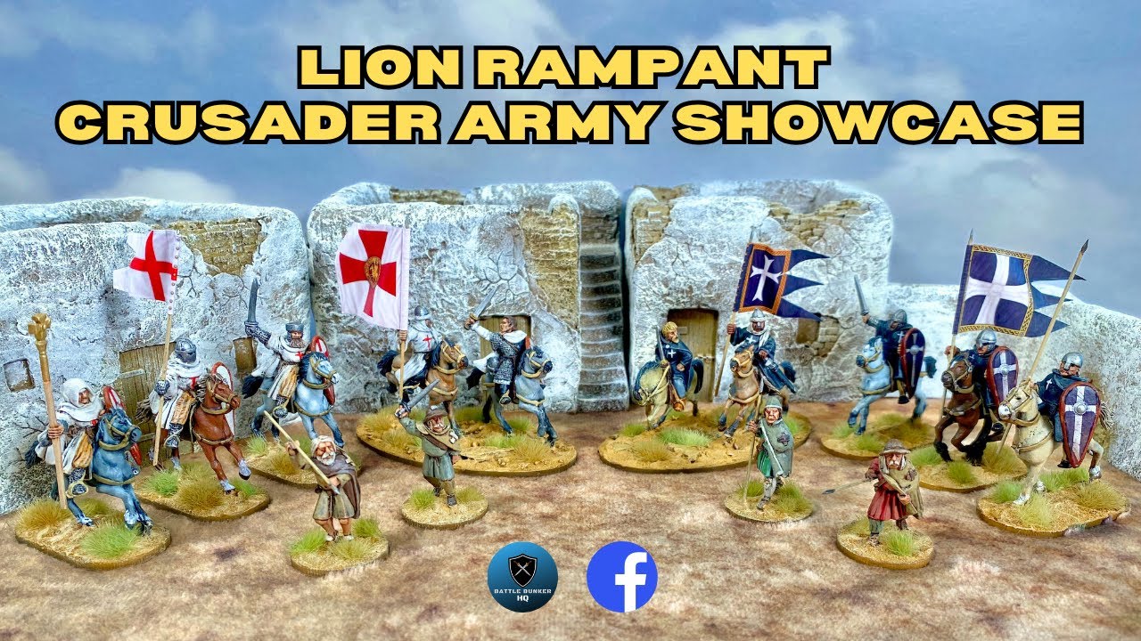 Lion Rampant: Crusader Army Showcase