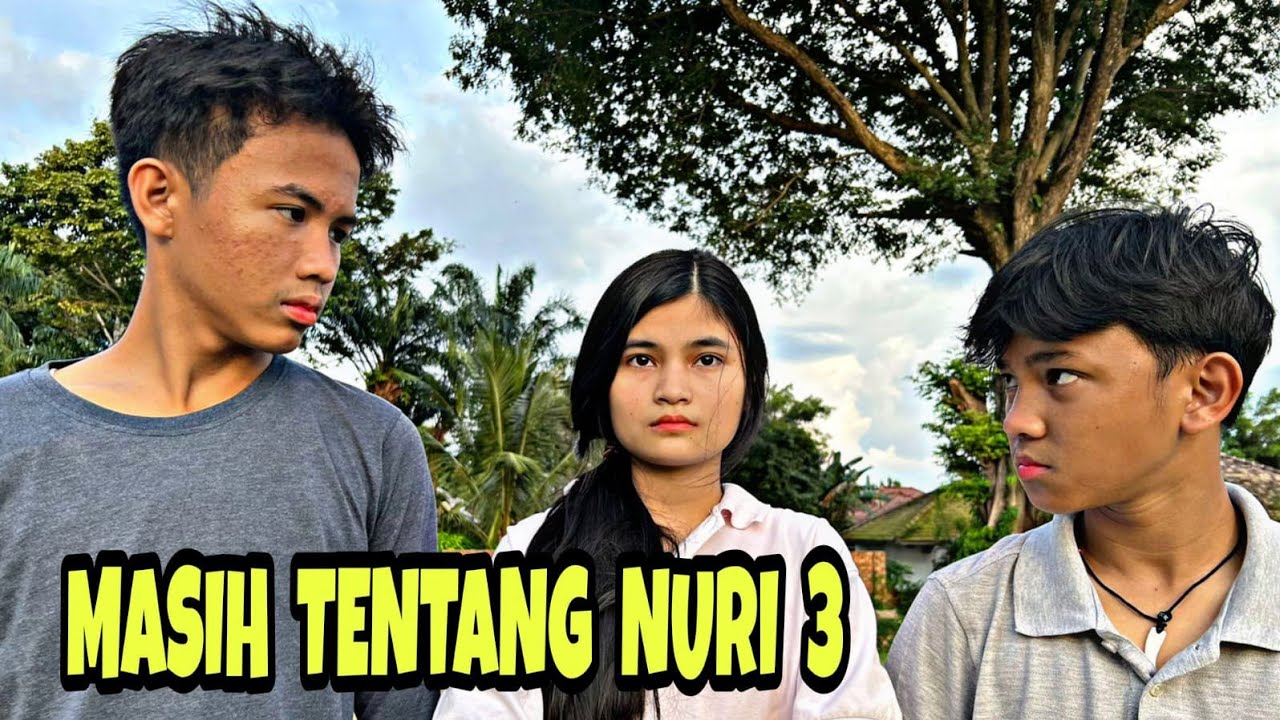MASIH TENTANG NURI 3 || FILM BELADIRI TERBAIK