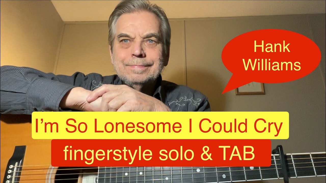 “I’m So Lonesome I Could Cry” - fingerstyle guitar with TAB  #howto #fingerstyleguitar 