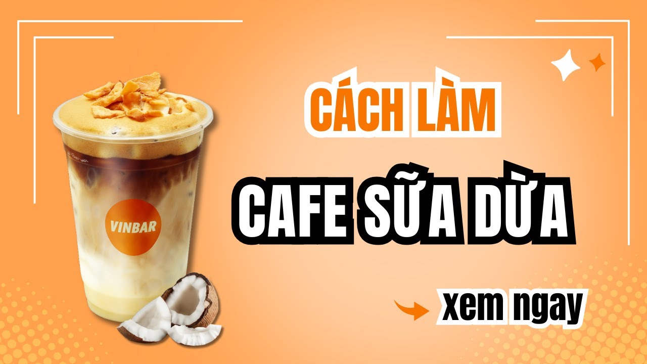 Hướng Dẫn Cách Làm Công Thức Pha Chế Cà Phê Sữa Dừa 🥥| #coffee #coconut #recipe