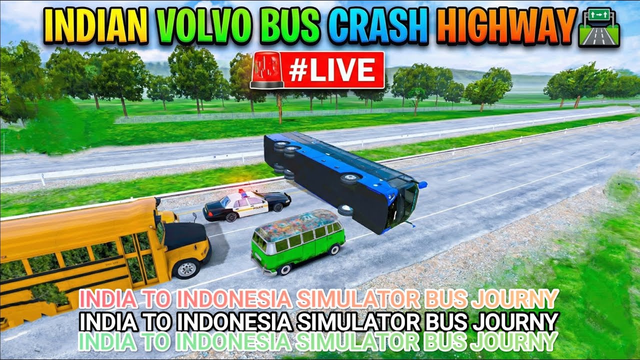 INDIAN VOLVO BUS CRASH HIGHWAY SIMULATOR WORLD LIVE STREAMING #live #video