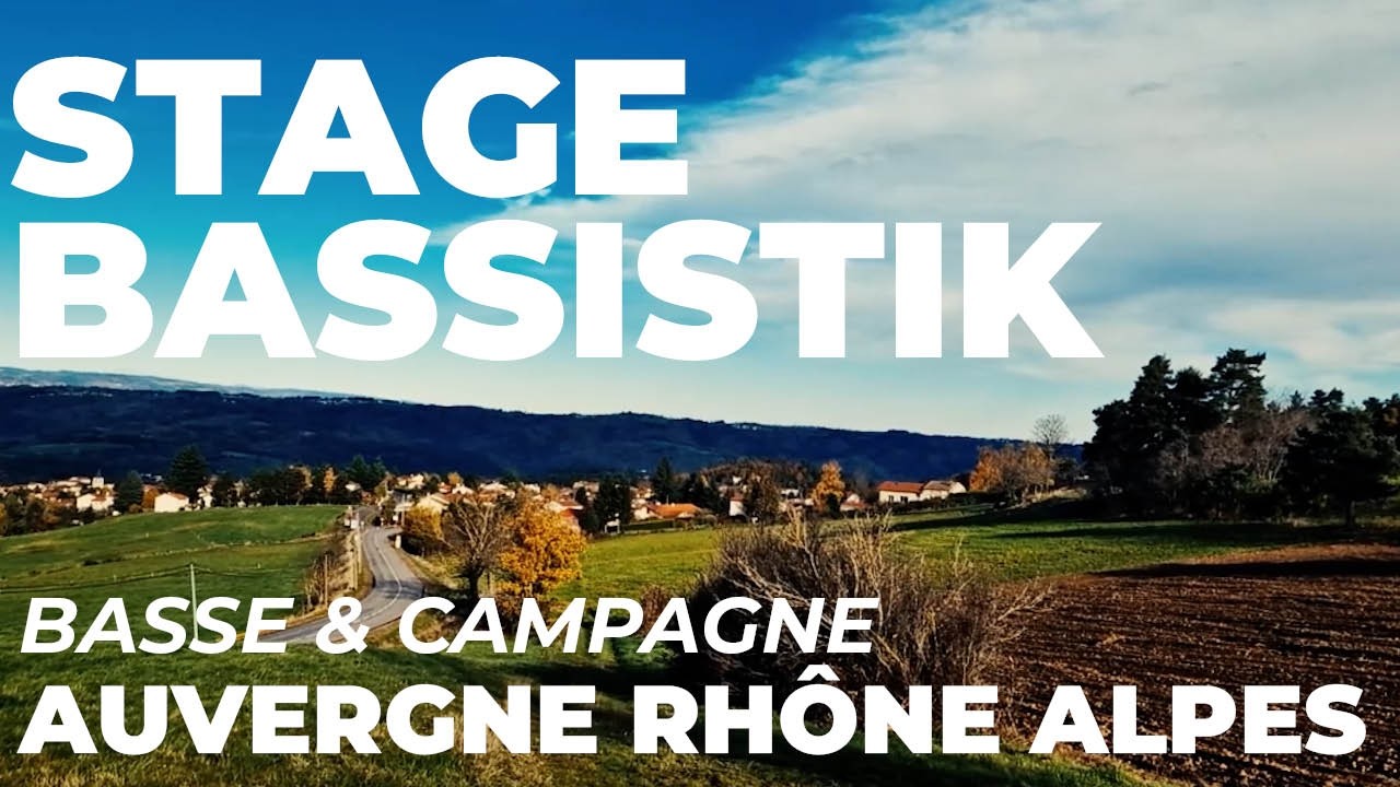STAGE, BASSE ET JEU EN GROUPE EN FRANCE
