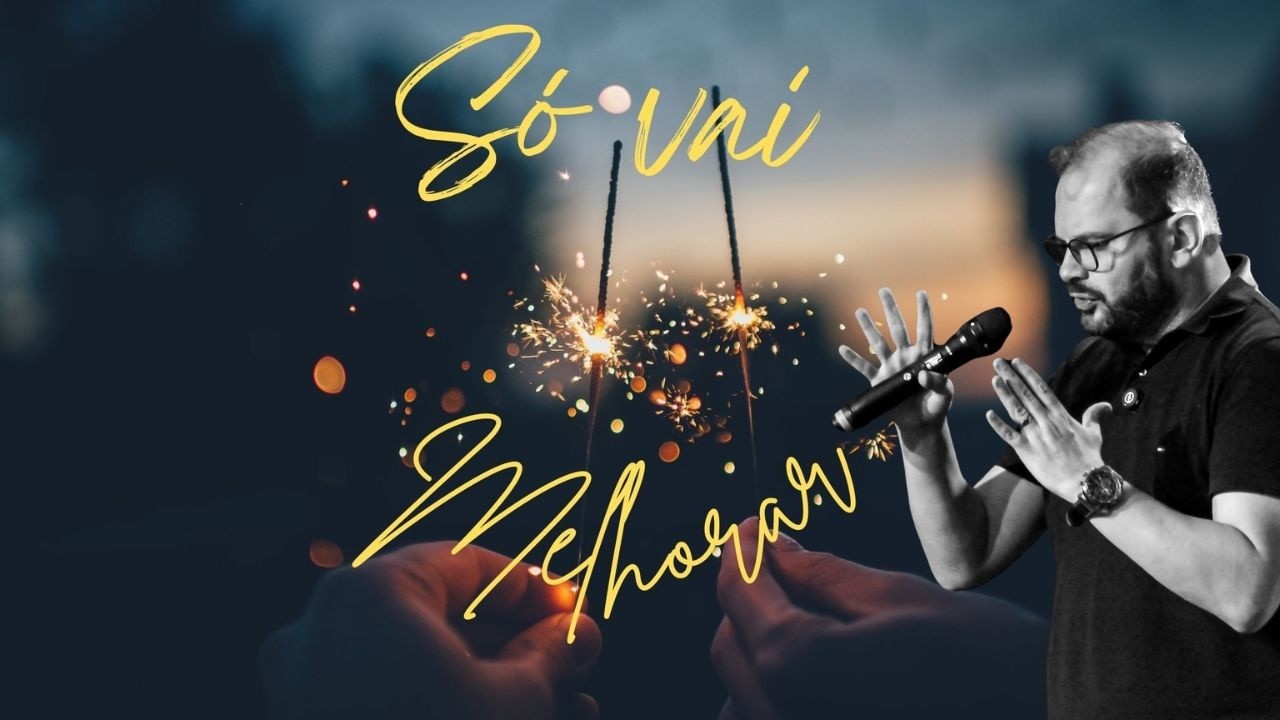AO VIVO - Só Vai Melhorar - Pr. Junior Sarmento - Palavra Church