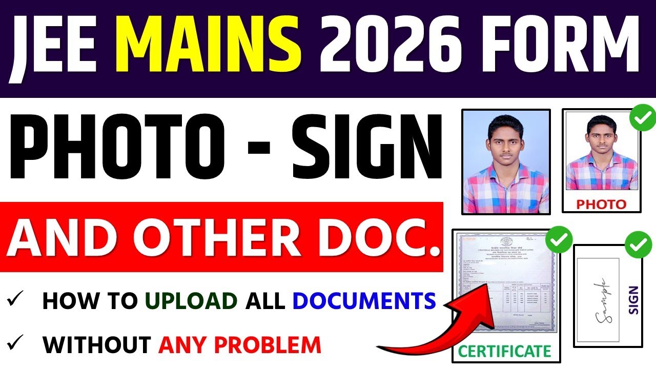 JEE Mains 2026 Photo/Signature/Documents Upload Kaise Kare||Jee Mains Document Upload Problem Solved