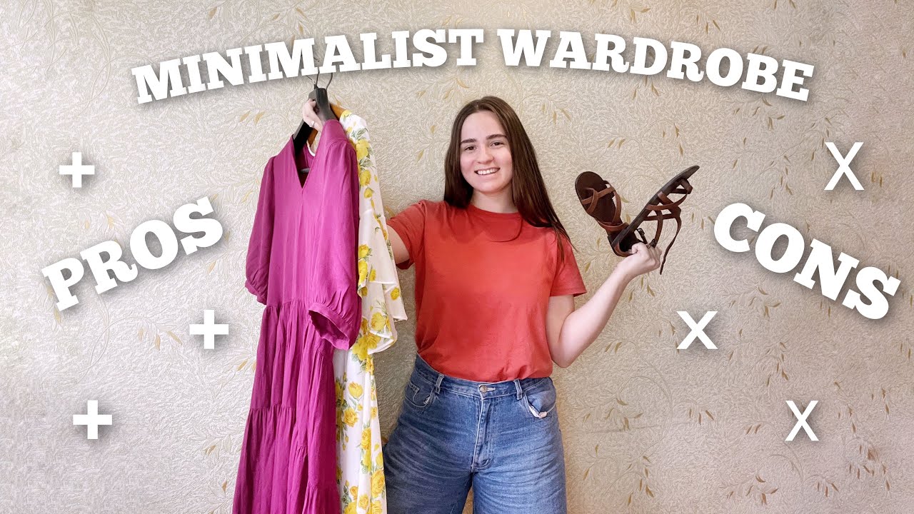 Pros & Cons Of Having A Small Wardrobe | Extreme Minimalism