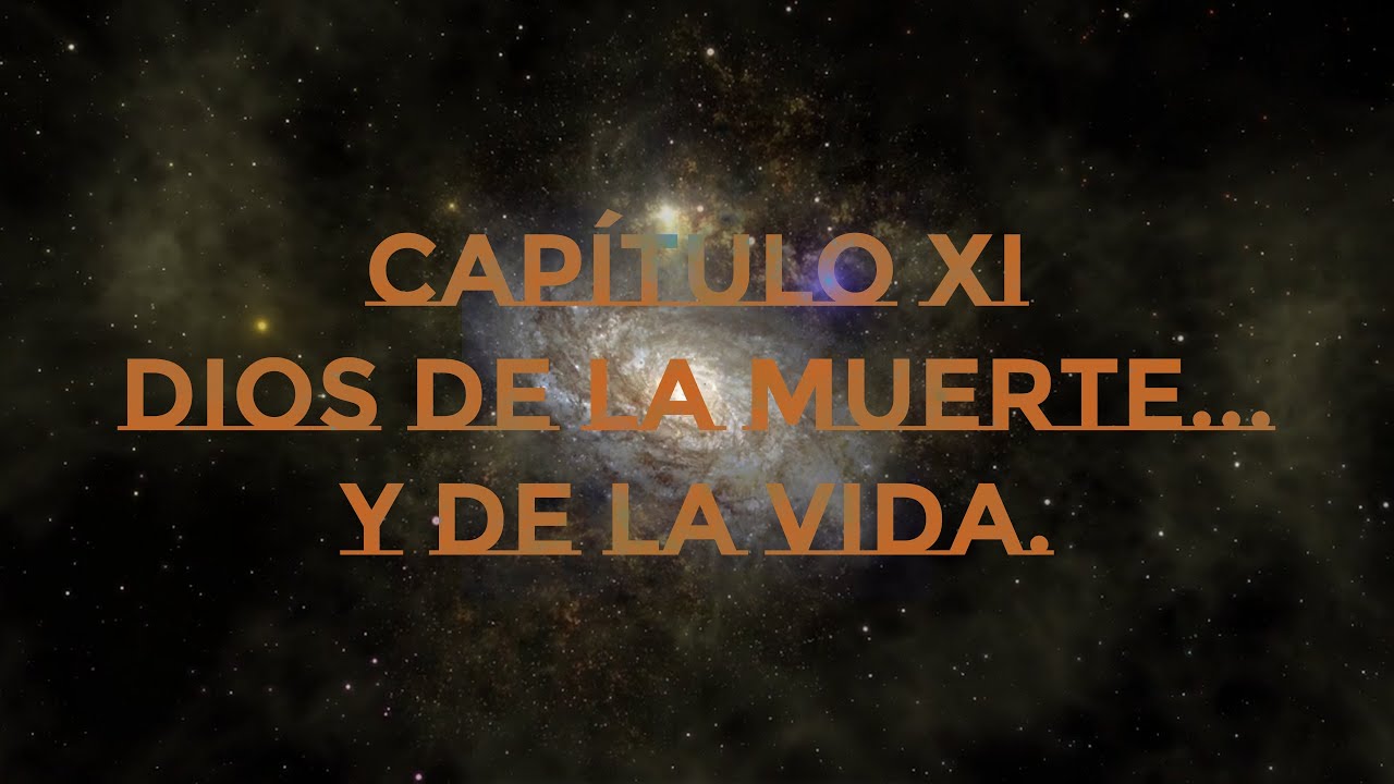 ⚫️Capítulo 11: Dios de la muerte... y de la vida.