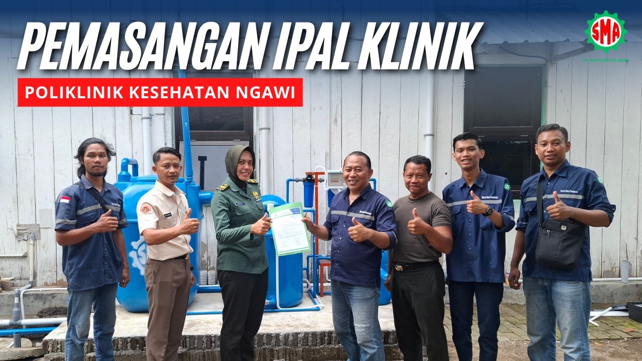 PROYEK PEMASANGAN IPAL KLINIK DKT NGAWI KONTRAKTOR INSTALASI PENGOLAHAN AIR LIMBAH SURYA MITRA ABADI