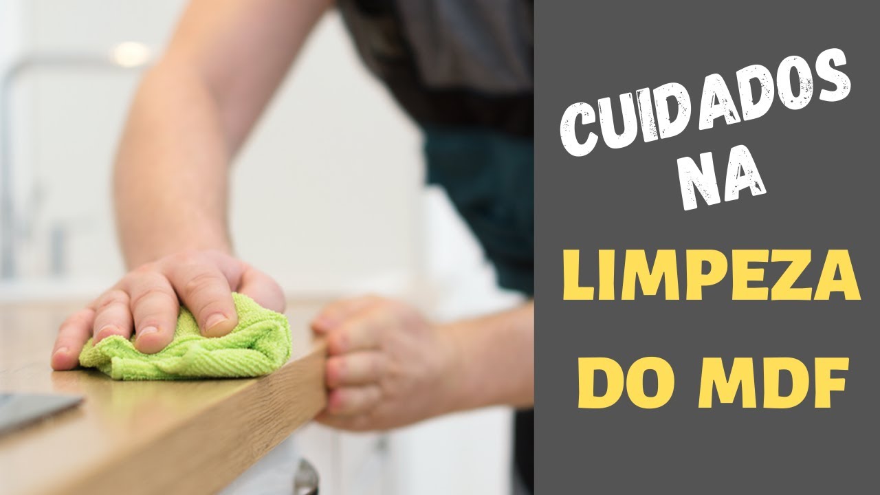 LIMPEZA e MANUTENÇÃO de MÓVEL de MDF - Guia COMPLETO!  |  Como Fazer LIMPEZA de MDF do jeito CERTO!