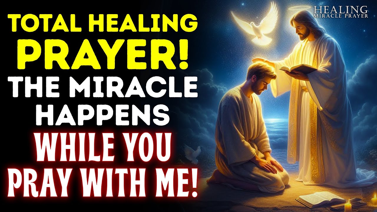 YOU ONLY NEED 3 MINUTES TO BE HEALED TODAY! Say This Prayer & Be Healed🙏Instant Healing Declarations