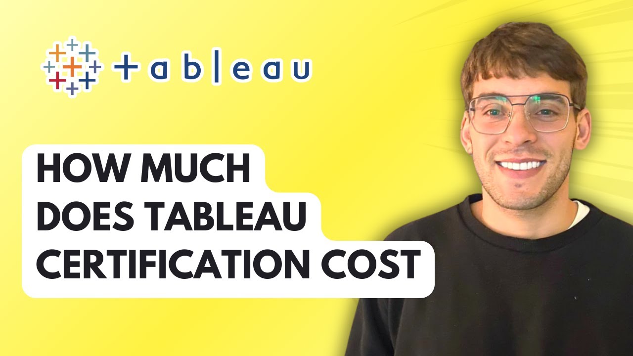 How Much Does Tableau Certification Cost [2026 Full Guide]