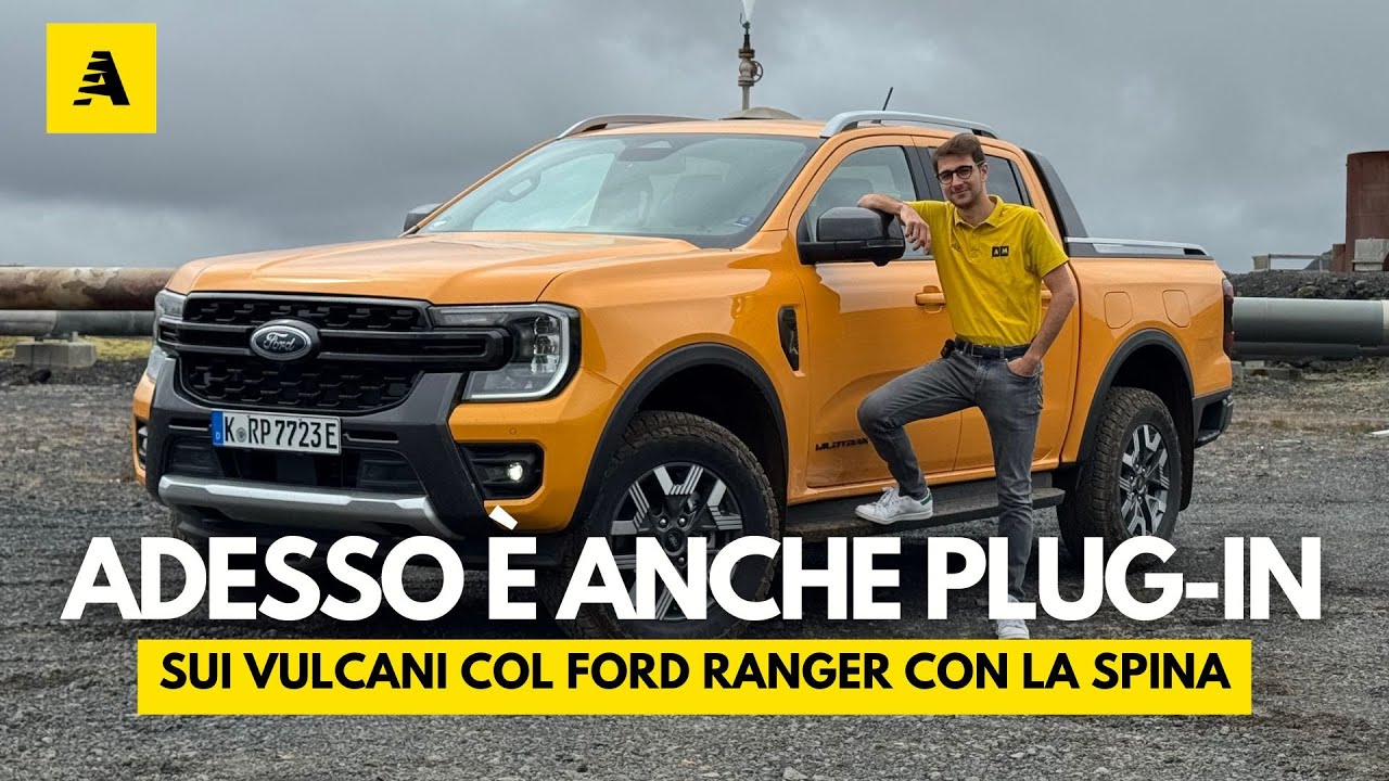 In giro per VULCANI col Ford RANGER PHEV - Con la spina c'è più COPPIA