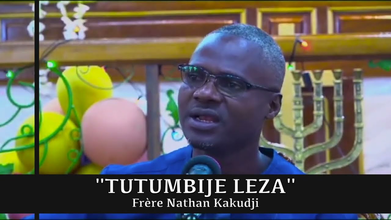 Tutumbije Leza, Alléluia | Frère Nathan Kakudji |