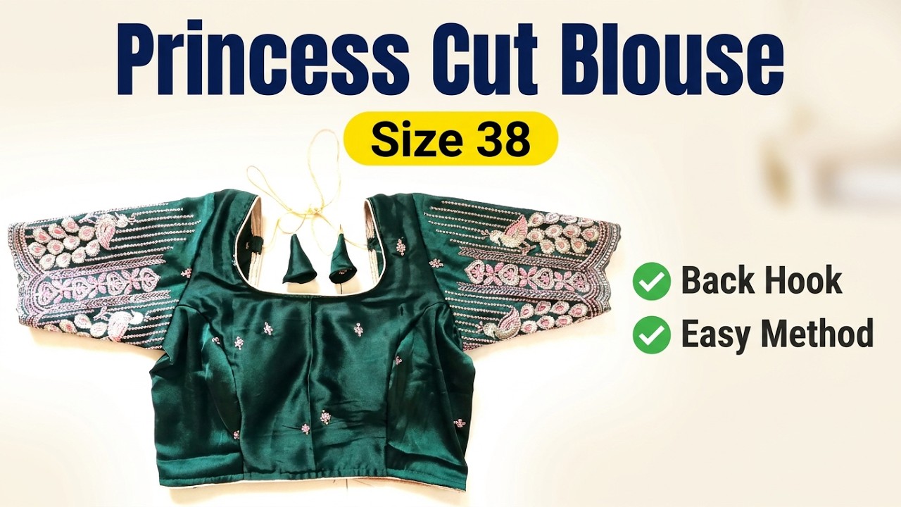 Princess Cut Blouse Size 38 Cutting & Stitching | Back Side Hook | Increase Sleeve Size Easy Method