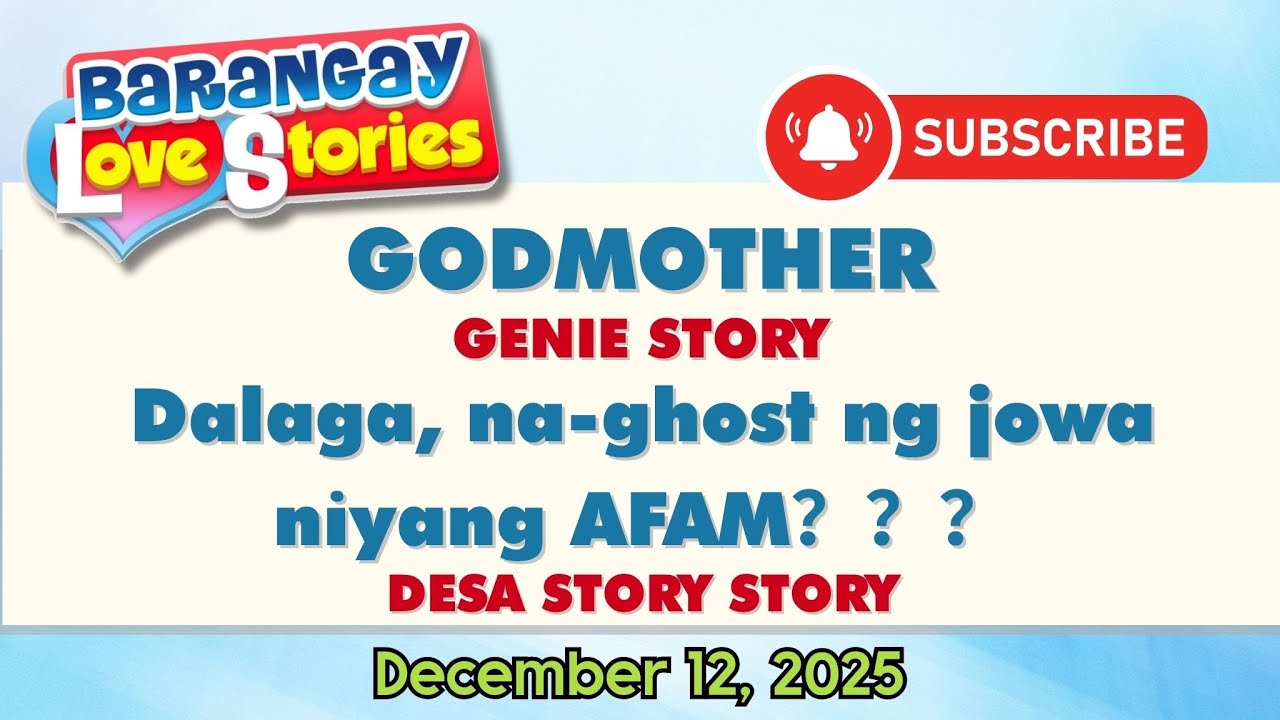 GODMOTHER - GENIE | BARANGAY LOVE STORIES | TAGALOG RADIO DRAMA 2025 | DECEMBER 12, 2025