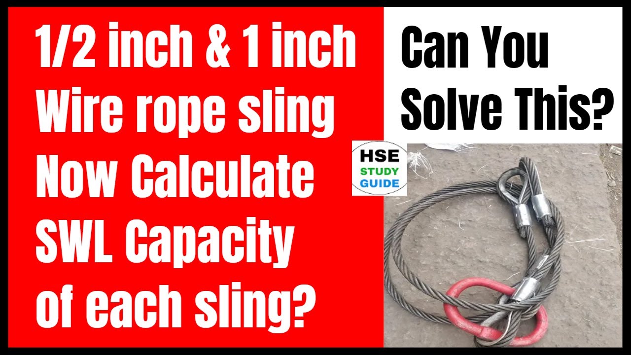 How To Calculate SWL of Wire Rope Sling | Wire Rope Sling Capacity (Inch) | Sling Rope Calculation