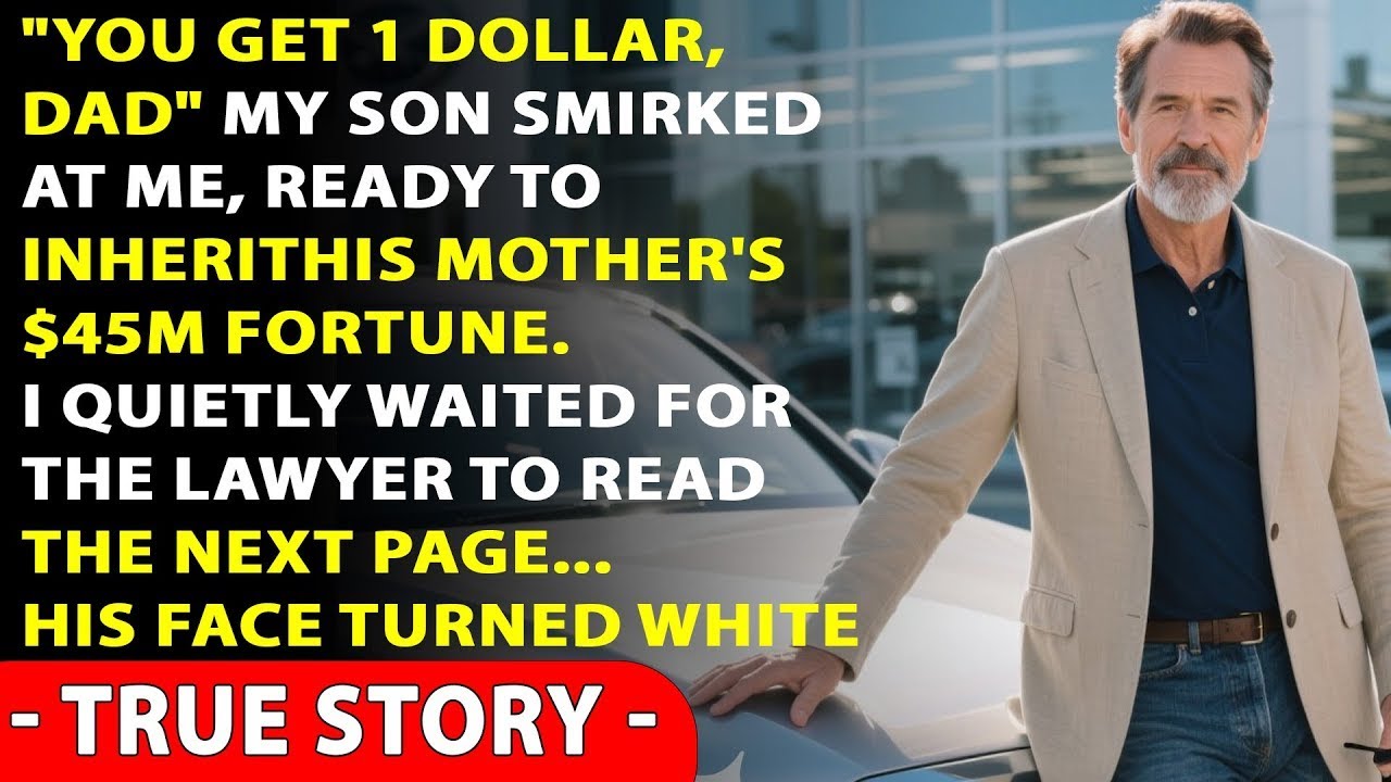 My Son Said I Would Get NOTHING From My Ex-Wife’s $45M Will — Lawyer: “You Inherit All; He Gets $1.”