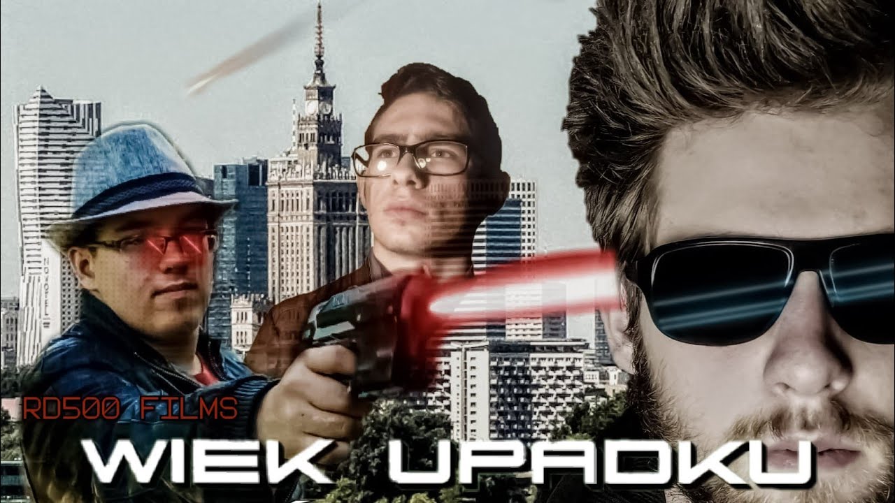 WIEK UPADKU 1080p 2020 (POLSKI FILM AMATORSKI)