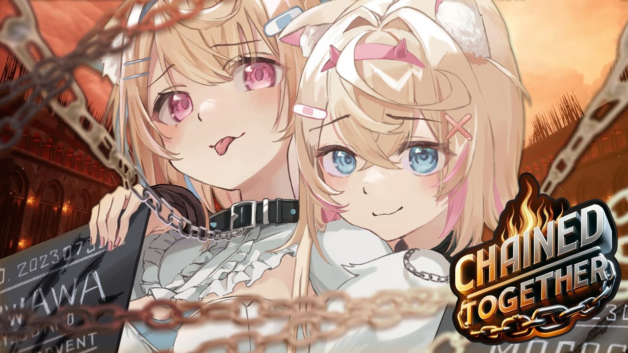 【CHAINED TOGETHER】we're basically chained together all the time anyway 🐾【FUWAMOCO】