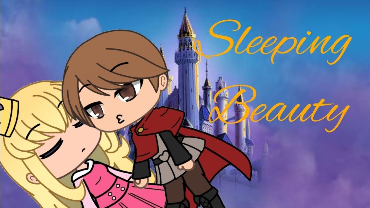 Sleeping Beauty - Gacha Life