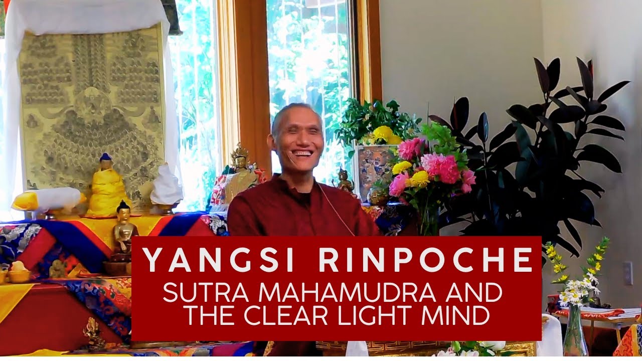 Sutra Mahamudra and the Clear Light Mind