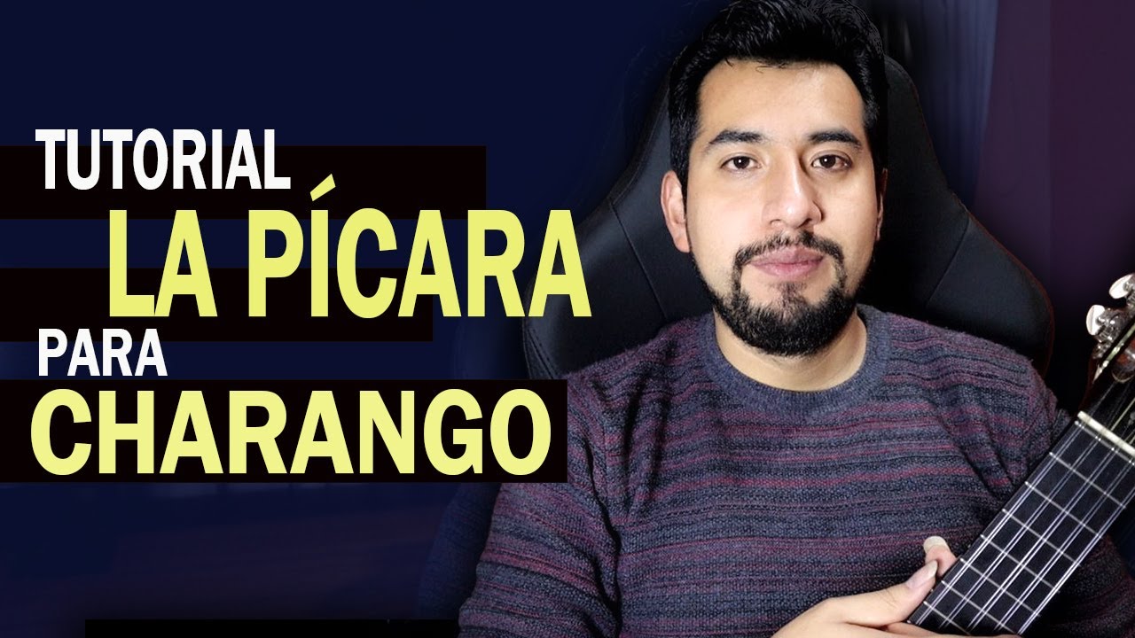 LA PICARA - KJARKAS (Tutorial para Charango)