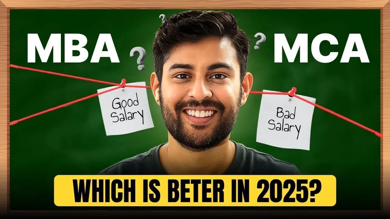 MBA vs MCA - What you should choose in 2025 | Salary & Scope