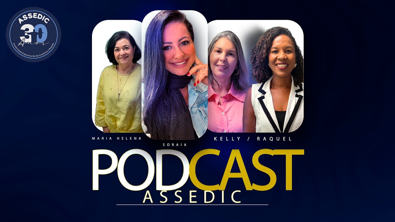 Podcast ASSEDIC | EP.04 – Especial Dia da Mulher | Mulheres que Movem Colatina
