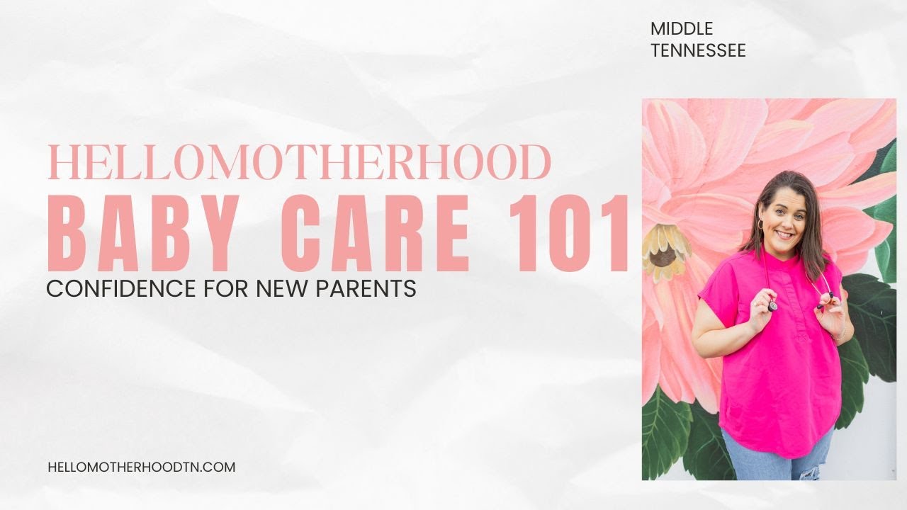 Baby Care 101: Private Newborn Class for Expecting Parents in Middle Tennessee