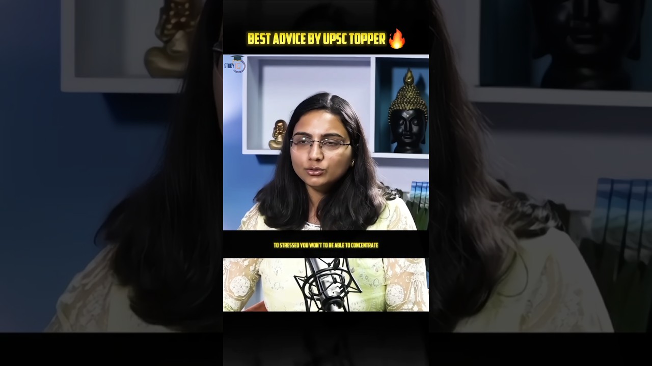 Best Advice By UPSC Topper 🔥 
