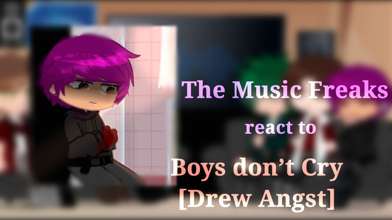The Music Freaks react to •After the fight [Boys don’t cry] Drew• TMF