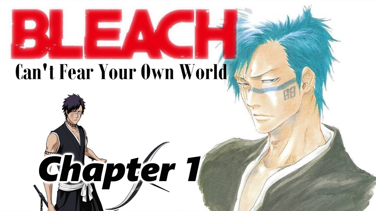 BLEACH Не бойся своего мира [Глава 1] -fandub-