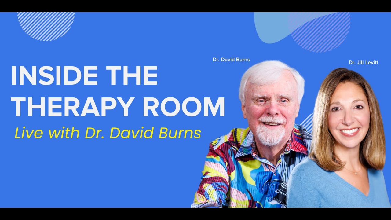 Inside the Therapy Room: Live CBT Session with Dr. David Burns