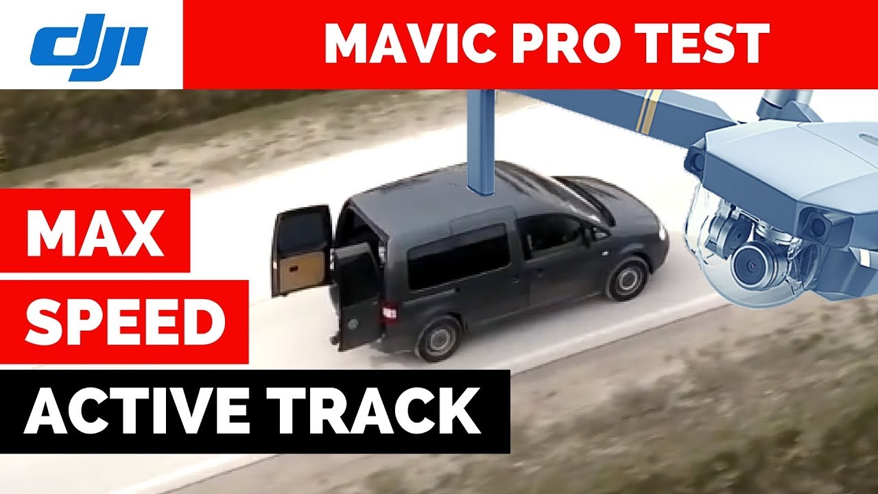 Mavic Pro Active Track MAX SPEED test