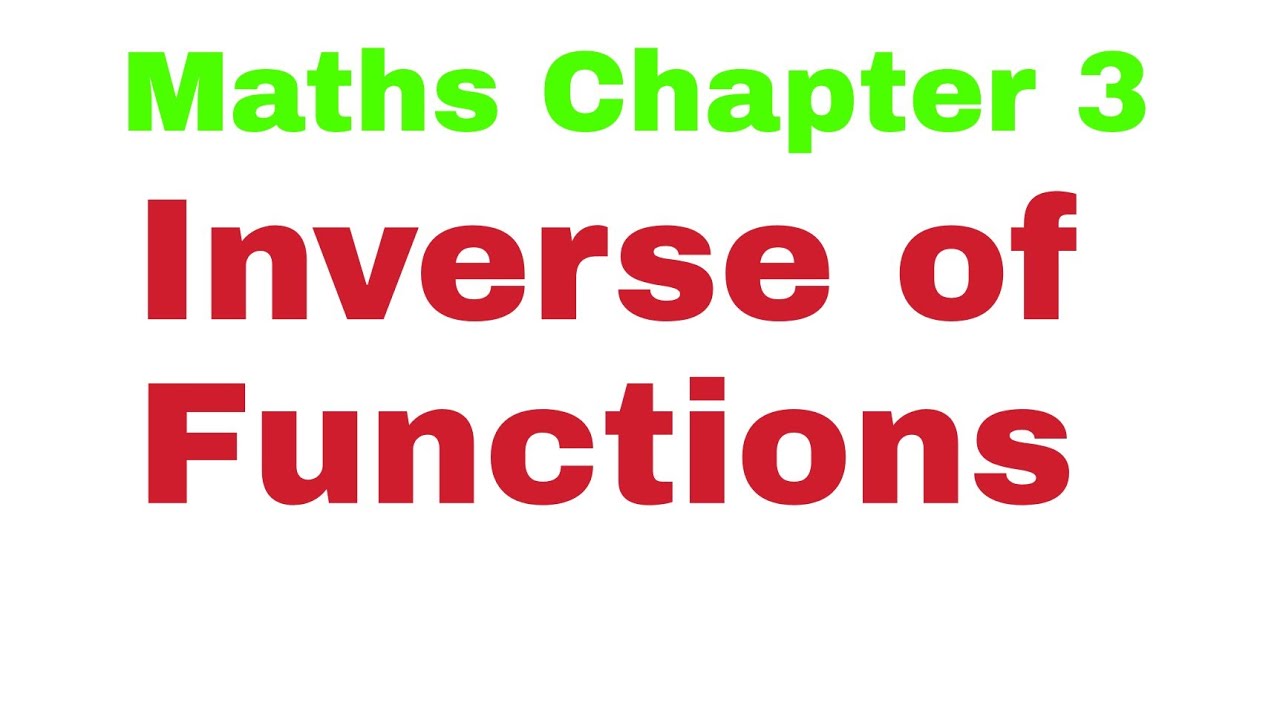 5. Inverse of Functions