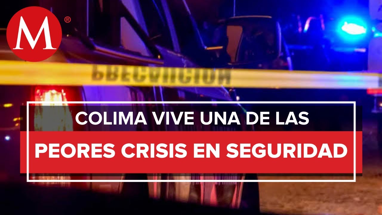 Contin&uacute;a la violencia en Colima: estos son los narco mensajes y asesinatos m&aacute;s recientes