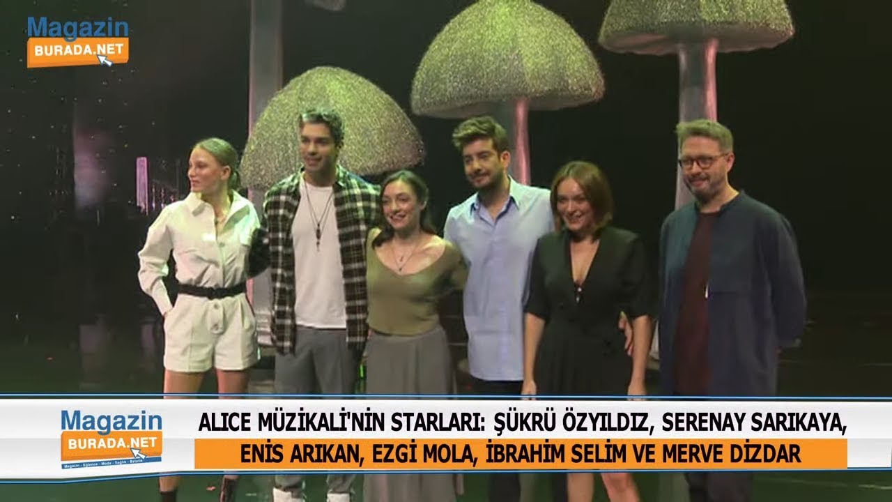 Alice Müzikali Yeni Sezona Başladı | Serenay Sarıkaya, Ezgi Mola, Enis Arıkan, Şükrü Özyıldız