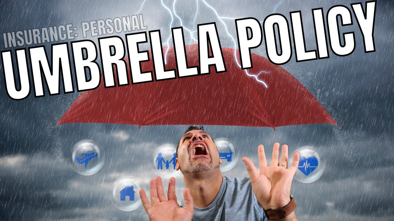 What is an Umbrella Policy and Do you even need one?