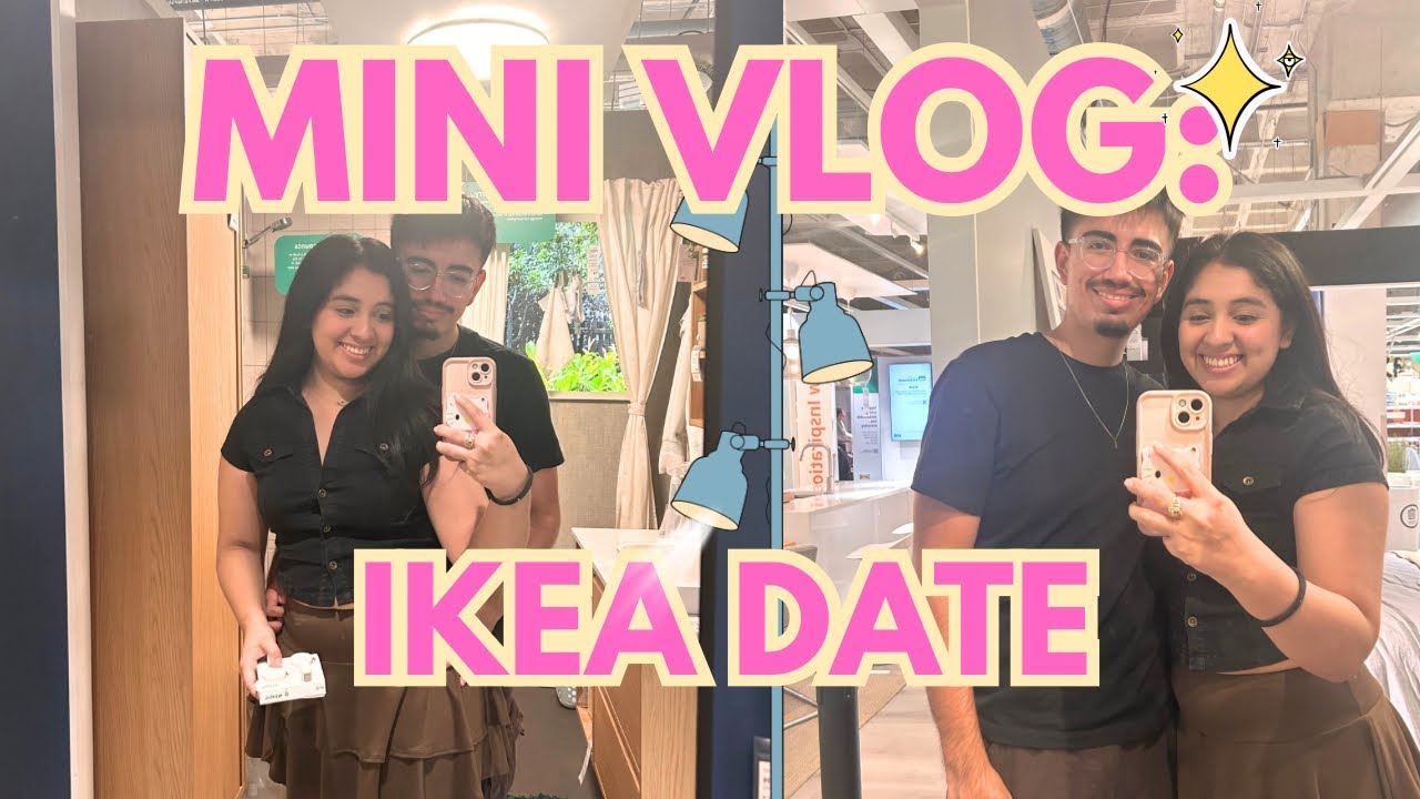 Mini Vlog: IKEA date 🛋️🪞