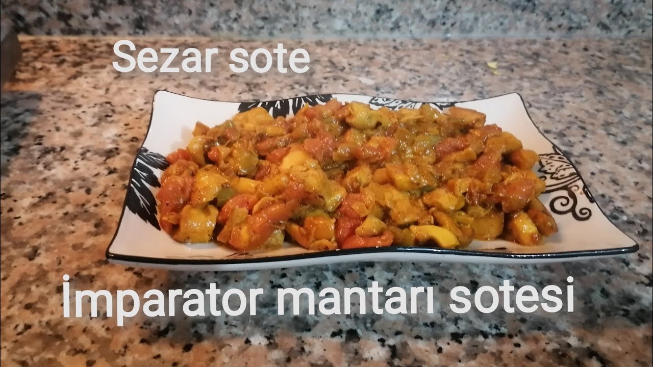 Sezar sote nasıl yapılır, İmparator mantarı tarif, Mantar sote nasıl yapılır, Amanita caesarea saute