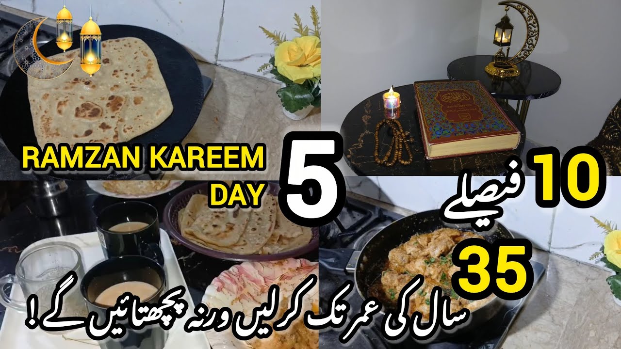 RAMZAN KAREEM DAY 5🌙| 10-DECISIONS You Must Have Take At 35 Age Or Regret At 50's✨️| Sehri Routine 💫