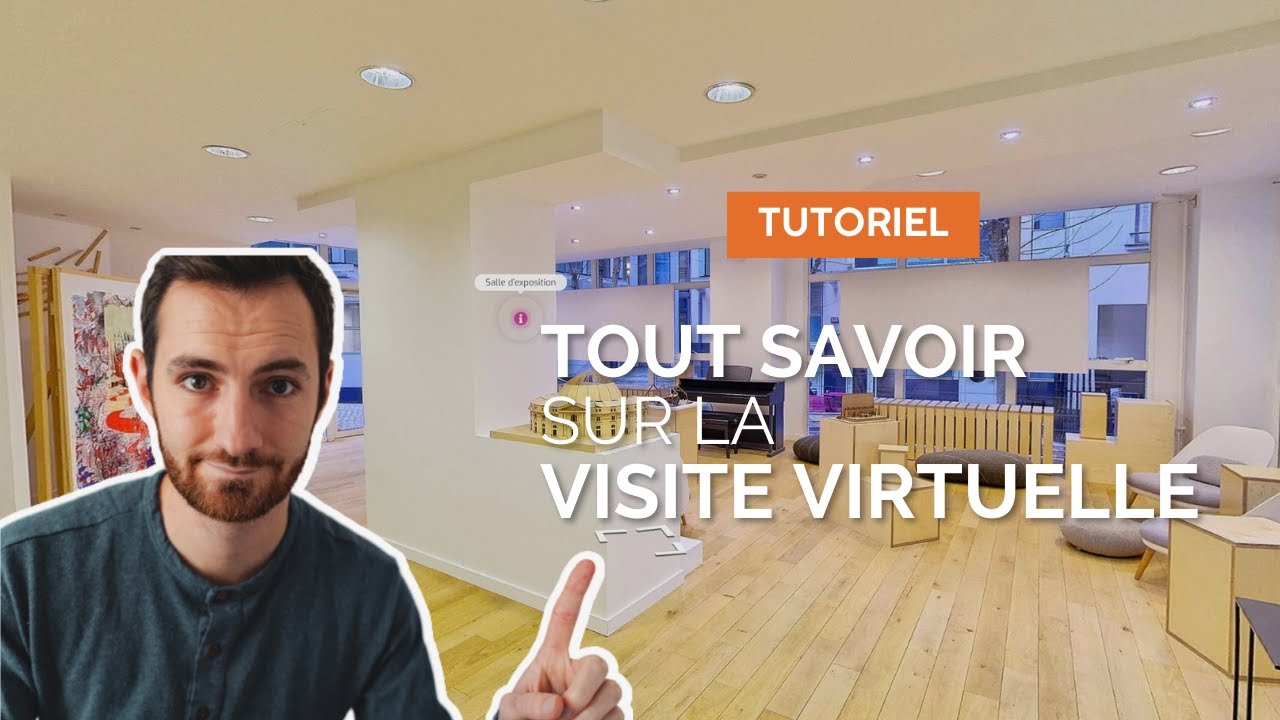 Tout savoir sur la VISITE VIRTUELLE (Google, Matterport, Immobilier)