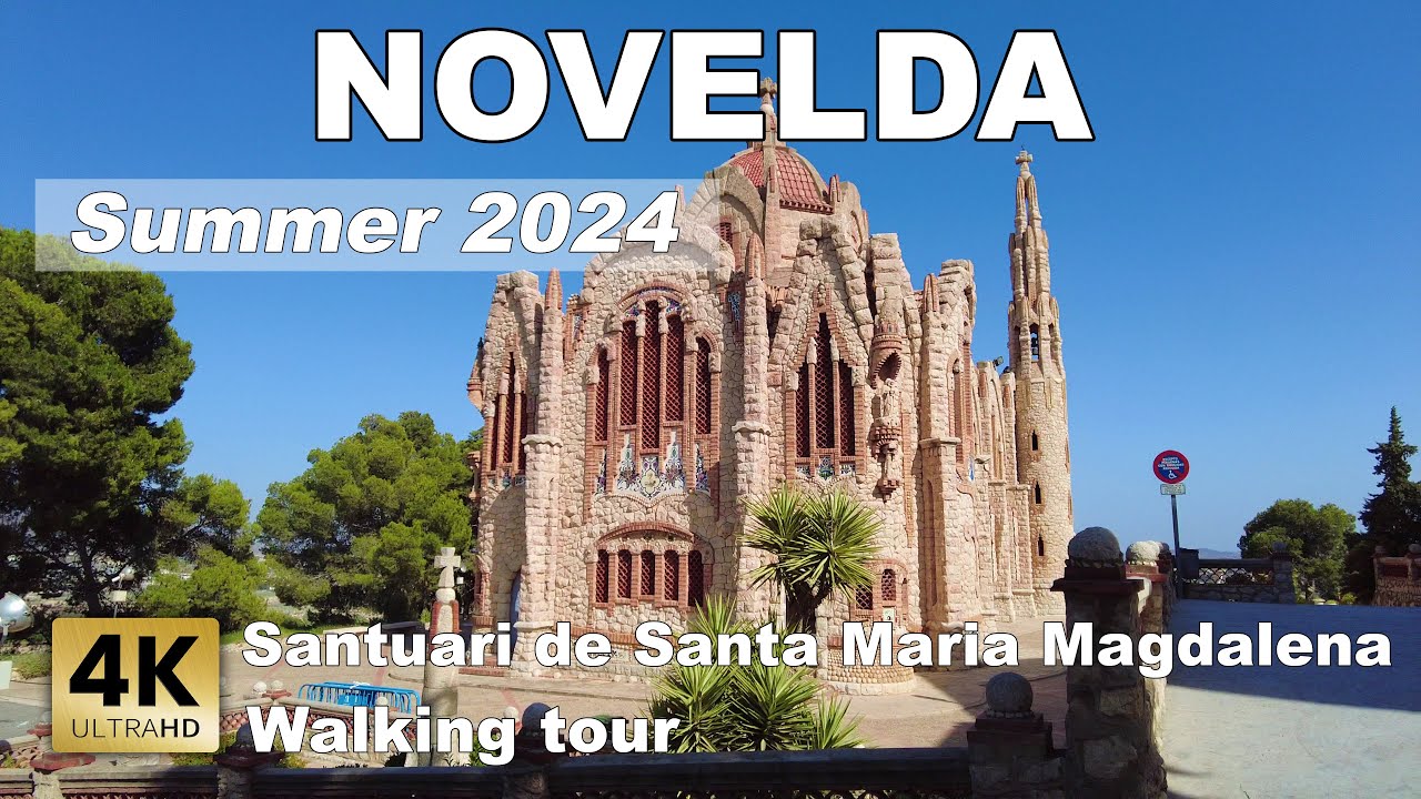 Santuari de Santa Maria Magdalena - Novelda, Spain - Walking tour [4k 60 fps]