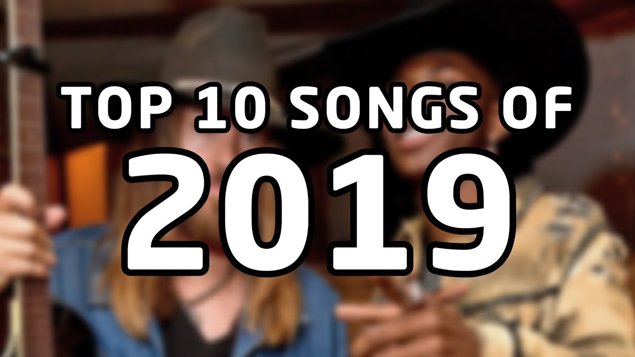 Top 10 songs of 2019